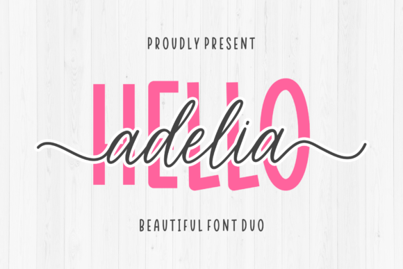 Hello Adelia: Elevating Your Designs with a Versatile Font Duo