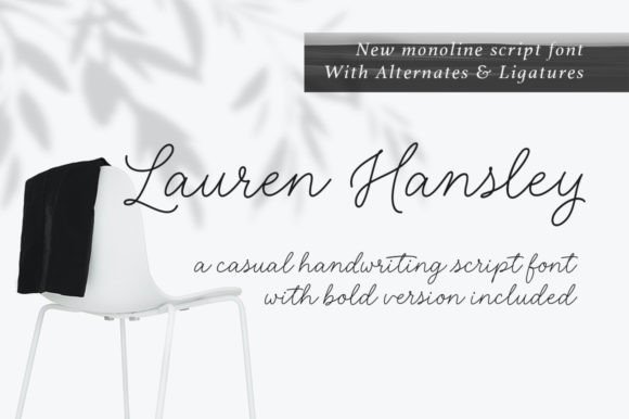 Lauren Hansley: A Practical Evaluation of the New Script Font
