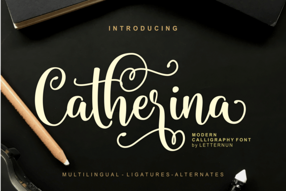 Why Catherina Stands Out in Modern Calligraphy Design